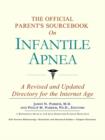 Image for The Official Patient&#39;s Sourcebook on Infantile Apnea