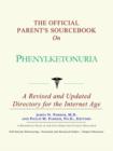 Image for The Official Parent&#39;s Sourcebook on Phenylketonuria