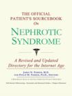 Image for The Official Patient&#39;s Sourcebook on Nephrotic Syndrome
