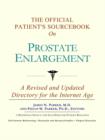 Image for The Official Patient&#39;s Sourcebook on Prostate Enlargement