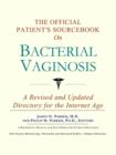 Image for The Official Patient&#39;s Sourcebook on Bacterial Vaginosis