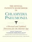 Image for The Official Patient&#39;s Sourcebook on Chlamydia Pneumonia