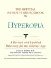 Image for The Official Patient&#39;s Sourcebook on Hyperopia : A Revised and Updated Directory for the Internet Age