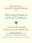 Image for The Official Patient&#39;s Sourcebook on Mycobacterium Avium Complex