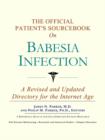 Image for The Official Patient&#39;s Sourcebook on Babesia Infection
