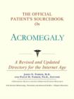 Image for The Official Patient&#39;s Sourcebook on Acromegaly : A Revised and Updated Directory for the Internet Age