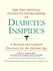 Image for The 2002 Official Patient&#39;s Sourcebook on Diabetes Insipidus