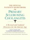 Image for The Official Patient&#39;s Sourcebook on Primary Sclerosing Cholangitis