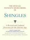 Image for The Official Patient&#39;s Sourcebook on Shingles : A Revised and Updated Directory for the Internet Age