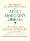 Image for The Official Patient&#39;s Sourcebook on Adult Hodgkin&#39;s Disease
