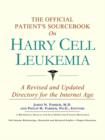 Image for The Official Patient&#39;s Sourcebook on Hairy Cell Leukemia : A Revised and Updated Directory for the Internet Age