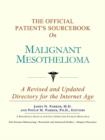 Image for The Official Patient&#39;s Sourcebook on Malignant Mesothelioma