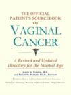 Image for The Official Patient&#39;s Sourcebook on Vaginal Cancer : A Revised and Updated Directory for the Internet Age