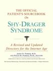 Image for The Official Patient&#39;s Sourcebook on Shy-Drager Syndrome