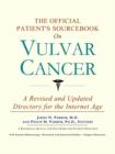 Image for The Official Patient&#39;s Sourcebook on Vulvar Cancer : A Revised and Updated Directory for the Internet Age