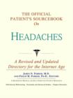Image for The Official Patient&#39;s Sourcebook on Headaches