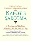 Image for The Official Patient&#39;s Sourcebook on Kaposi&#39;s Sarcoma : A Revised and Updated Directory for the Internet Age