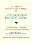 Image for The Official Patient&#39;s Sourcebook on Enterotoxigenic Escherichia Coli