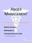 Image for Anger Management - A Medical Dictionary, Bibliography, and Annotated Research Guide to Internet References
