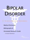 Image for Bipolar Disorder - A Medical Dictionary, Bibliography, and Annotated Research Guide to Internet References