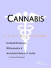 Image for Cannabis - A Medical Dictionary, Bibliography, and Annotated Research Guide to Internet References