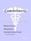 Image for Carbohydrates - A Medical Dictionary, Bibliography, and Annotated Research Guide to Internet References