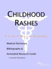 Image for Childhood Rashes - A Medical Dictionary, Bibliography, and Annotated Research Guide to Internet References