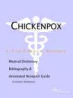 Image for Chickenpox - A Medical Dictionary, Bibliography, and Annotated Research Guide to Internet References