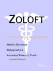 Image for Zoloft - A Medical Dictionary, Bibliography, and Annotated Research Guide to Internet References