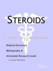 Image for Steroids - A Medical Dictionary, Bibliography, and Annotated Research Guide to Internet References
