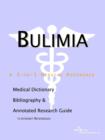 Image for Bulimia - A Medical Dictionary, Bibliography, and Annotated Research Guide to Internet References