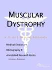 Image for Muscular Dystrophy - A Medical Dictionary, Bibliography, and Annotated Research Guide to Internet References