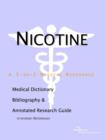 Image for Nicotine - A Medical Dictionary, Bibliography, and Annotated Research Guide to Internet References