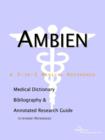 Image for Ambien - A Medical Dictionary, Bibliography, and Annotated Research Guide to Internet References