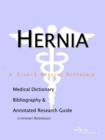 Image for Hernia - A Medical Dictionary, Bibliography, and Annotated Research Guide to Internet References