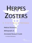 Image for Herpes Zosters - A Medical Dictionary, Bibliography, and Annotated Research Guide to Internet References