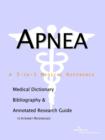 Image for Apnea - A Medical Dictionary, Bibliography, and Annotated Research Guide to Internet References