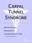 Image for Carpal Tunnel Syndrome - A Medical Dictionary, Bibliography, and Annotated Research Guide to Internet References