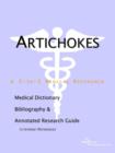 Image for Artichokes - A Medical Dictionary, Bibliography, and Annotated Research Guide to Internet References
