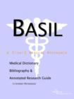 Image for Basil - A Medical Dictionary, Bibliography, and Annotated Research Guide to Internet References