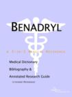 Image for Benadryl - A Medical Dictionary, Bibliography, and Annotated Research Guide to Internet References