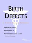 Image for Birth Defects - A Medical Dictionary, Bibliography, and Annotated Research Guide to Internet References