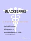 Image for Blackberries - A Medical Dictionary, Bibliography, and Annotated Research Guide to Internet References