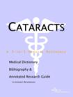 Image for Cataracts - A Medical Dictionary, Bibliography, and Annotated Research Guide to Internet References