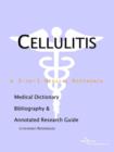 Image for Cellulitis - A Medical Dictionary, Bibliography, and Annotated Research Guide to Internet References