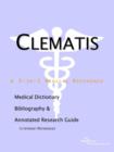 Image for Clematis - A Medical Dictionary, Bibliography, and Annotated Research Guide to Internet References