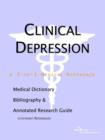 Image for Clinical Depression - A Medical Dictionary, Bibliography, and Annotated Research Guide to Internet References