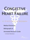 Image for Congestive Heart Failure - A Medical Dictionary, Bibliography, and Annotated Research Guide to Internet References