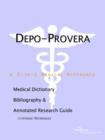 Image for Depo-Provera - A Medical Dictionary, Bibliography, and Annotated Research Guide to Internet References