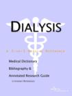 Image for Dialysis - A Medical Dictionary, Bibliography, and Annotated Research Guide to Internet References